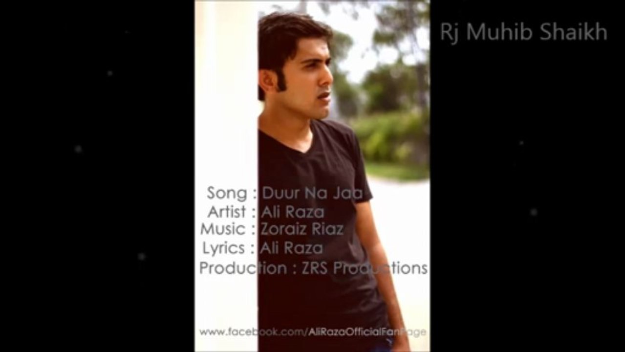 Duur Na Jaa - Ali Raza
