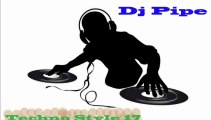 Dj Pipe- Techno style 17 (Nikola Popovic Fl Studio Remix)