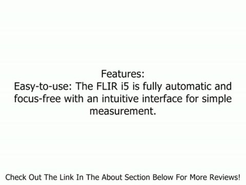 FLIR Systems, Inc. FLIR i5 Thermal Imaging Camera, Black and Gray Review