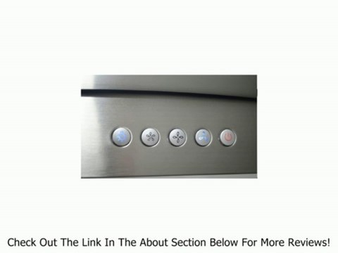 AKDY 36 Euro Style Az668i Stainless Steel Island Mount Range Hood. Review