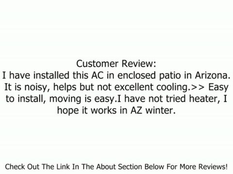 Frigidaire FRA09EPT1 4100 BTUHeat/9000 BTU Cool Portable Air Conditioner with Remote Control Review