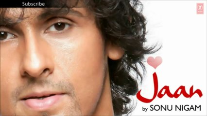 Jaane Kyon Mein Tujhko Full Song - Sonu Nigam (Jaan)