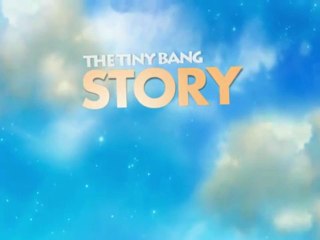 Trailer - The Tiny Bang Story