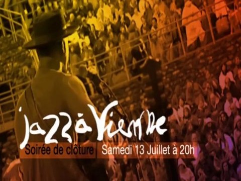 BANDE ANNONCE JAZZ A VIENNE 2013 - LES TELES LOCALES DE RHÔNE-ALPES