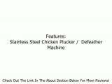 EZPLUCKER EZ-131 Stainless Steel Chicken Plucker Defeather Machine Review