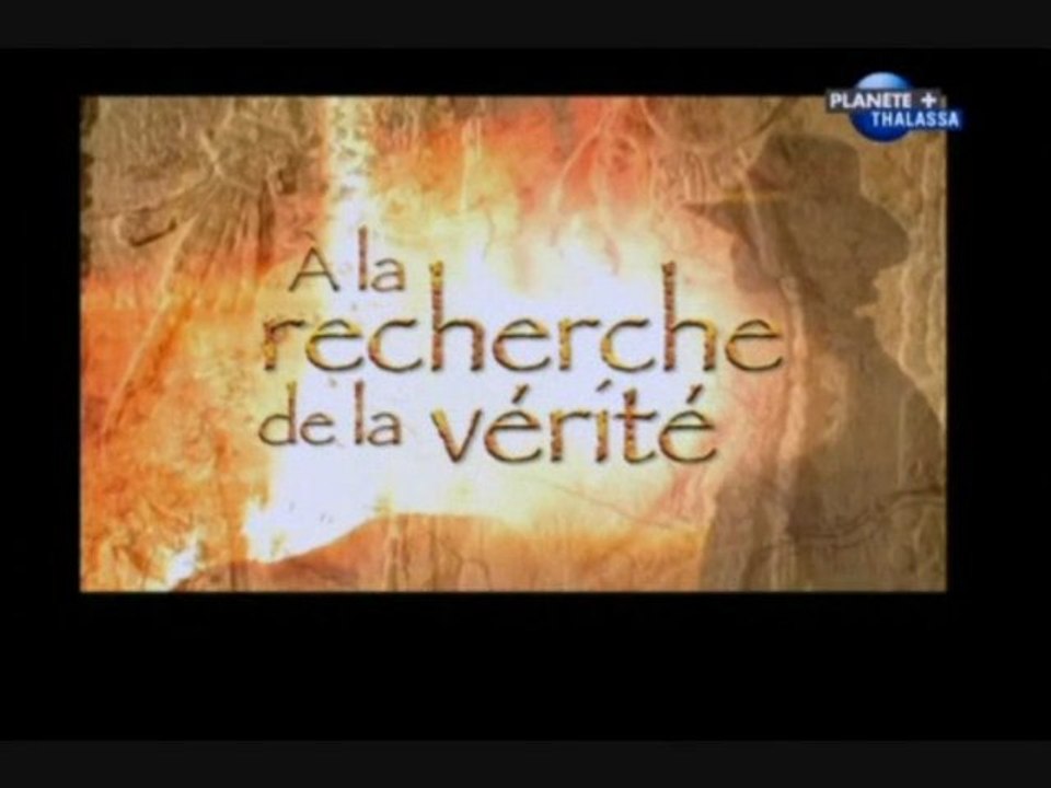 A la recherche de la vérité [ L'Atlantide : nouvelles révélations (2/2) ]
