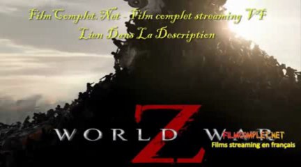 World War Z Film Complet (FR) DVDRip, Télécharger