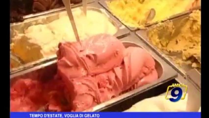 Tempo d'estate, voglia di gelato