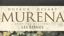 Murena, Les épines. Entretien avec Jean Dufaux et Philippe Delaby