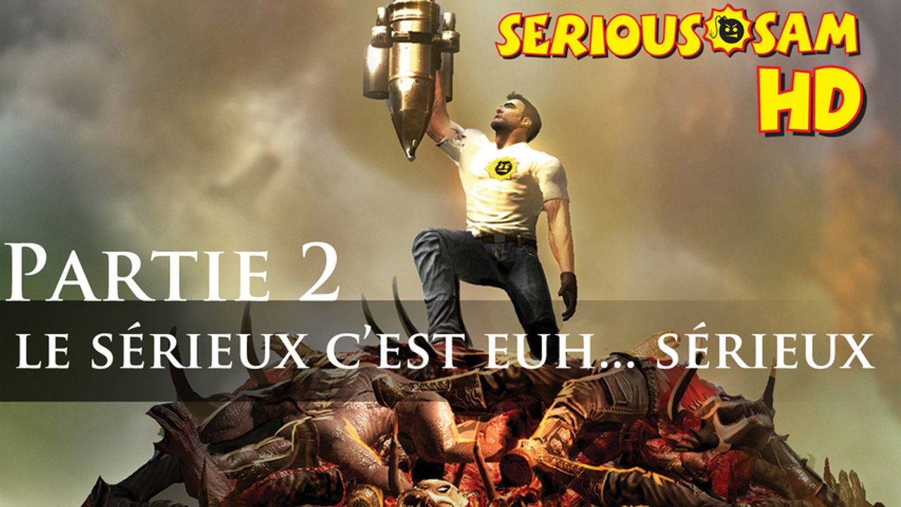 Serious Sam TFE - 02 - So Serious