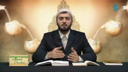 Akaid Dersi - İman Konusu 2.Bölüm