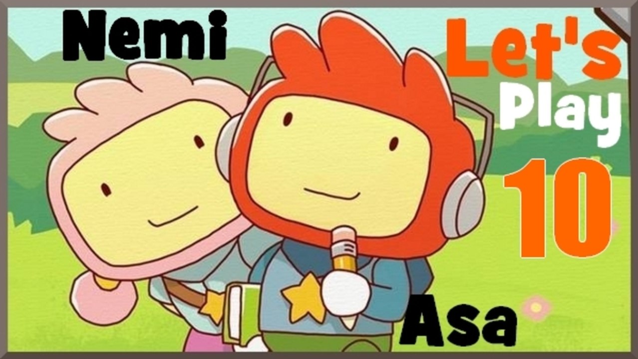 Let's Play Scribblenauts Unlimited - Duo [Asa/Nemi] E10 (PC)