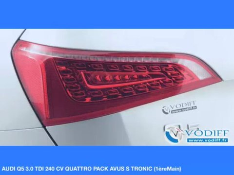 VODIFF : AUDI OCCASION ALSACE : AUDI Q5 3.0 TDI 240 CV QUATTRO PACK AVUS S TRONIC (1ère Main)