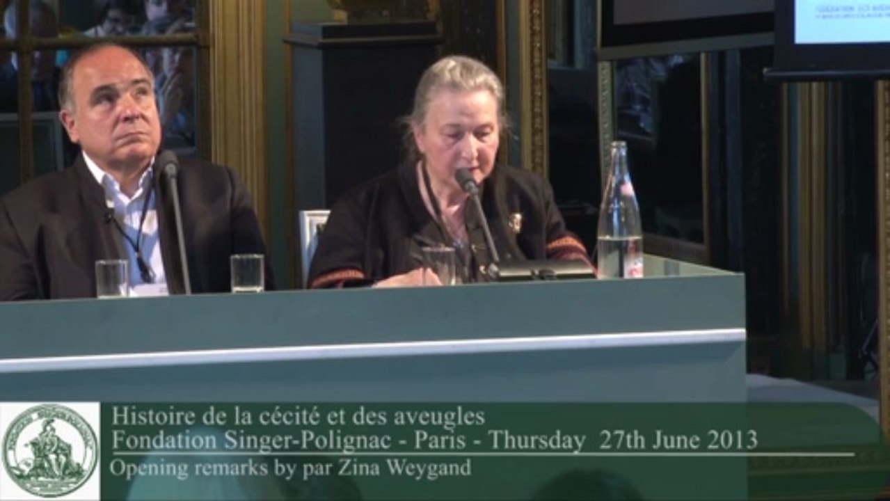 The history of blindness and the blind : Zina Weygand - English version