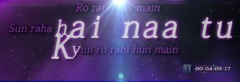 Sun raha hai naa tu_Aashiqui2