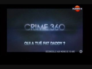 Crime 360 [ Qui a tué Daddy ? ]