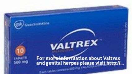 Valtrex - Genital herpes information