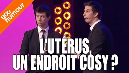 Steeven et Christopher- L'utérus, un endroit cosy ?