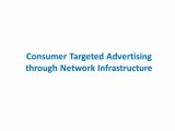 Shakeel Mustafa on Consumer Targeted Advertising through Network