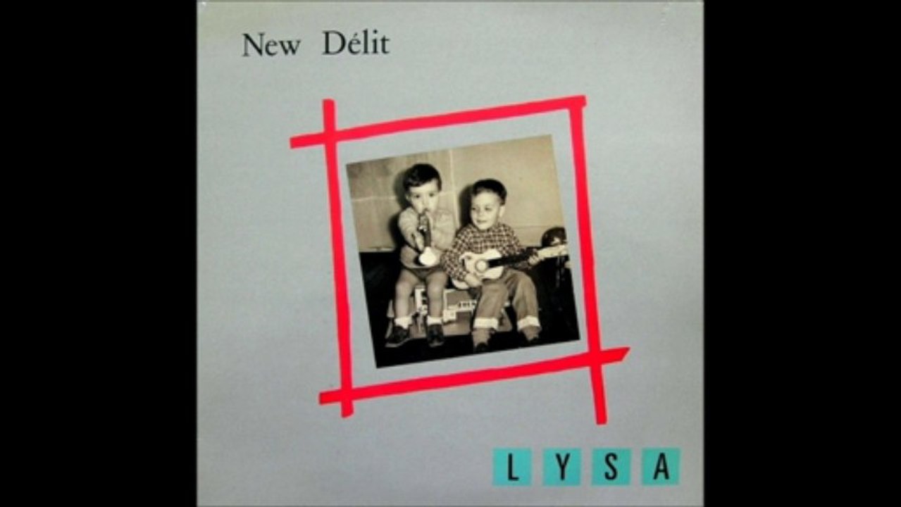 New Délit - Lysa (mix étendu)