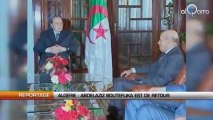 Algérie : Le retour d’Abdelaziz Bouteflika