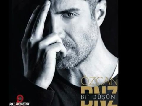 Özcan Deniz - Yapmak Lazım Yeni Albüm 2012 Bi' Düşün