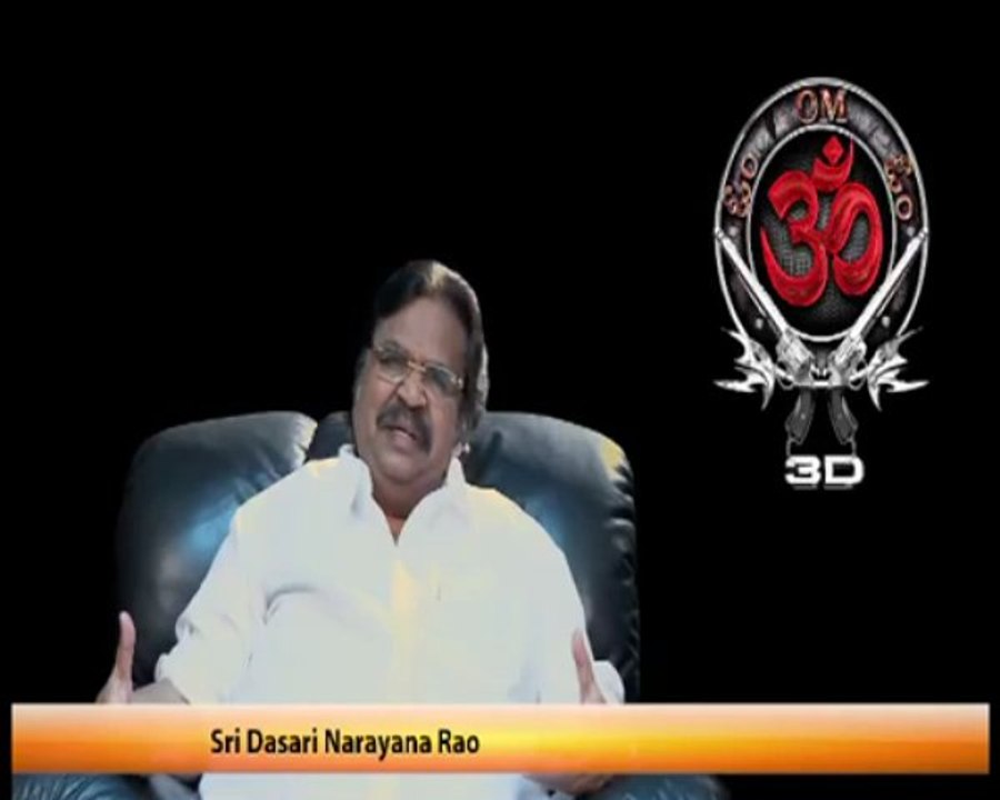 Dasari Narayana Rao About OM 3D - Kalyan Ram, Kriti Kharbanda and Nikesha Patel