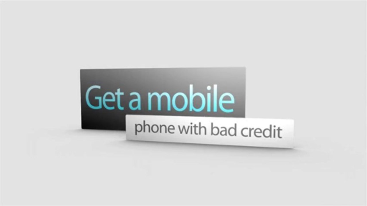 Bad Credit Mobile Phones