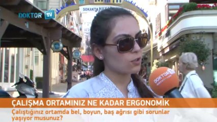 Ergonomi - Sokak Röportajları