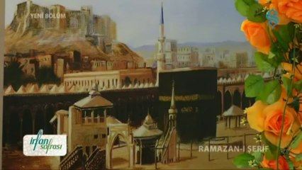 Ramazan-ı Şerif'in Fazileti - İrfan Sofrası