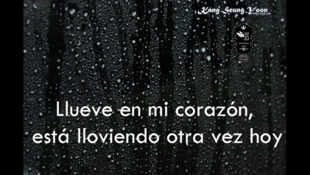 It Rains - Kang Seung Yoon (sub español)
