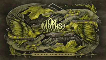 [ DOWNLOAD ALBUM ] Like Moths to Flames - An Eye For an Eye [ iTunesRip ]