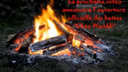 Chez Wambli - La construction de la "Hutte de sudation" - The construction of the "Sweat Lodge"