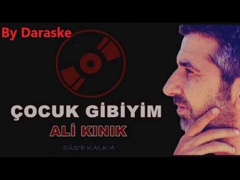 Ali Kınık Çocuk Gibiyim By Daraske