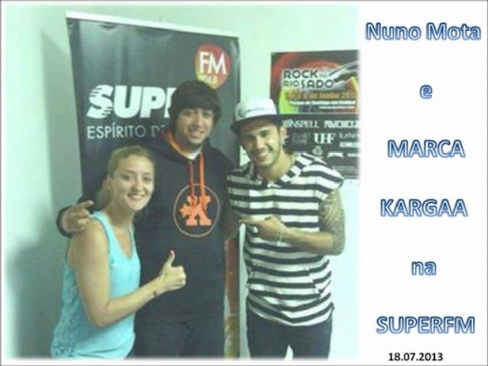 Entrevista Nuno Mota na SUPER FM 18.07.2013