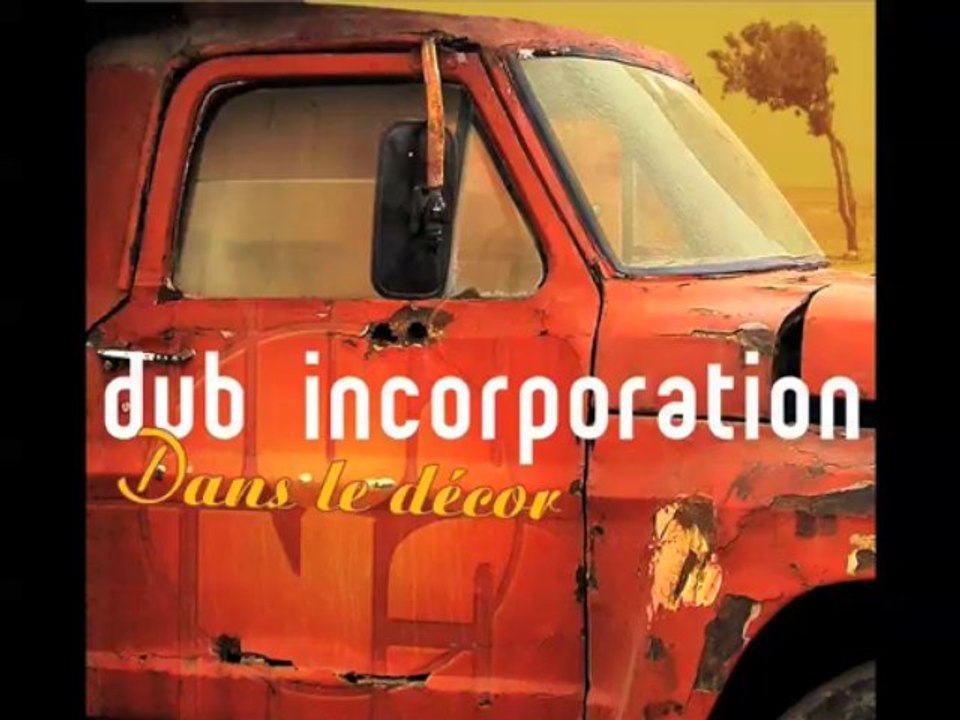 Never stop - Dub inc / Album : Dans le décor