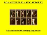 Los Angeles Cosmetic Surgery- Los Angeles Plastic Surgery