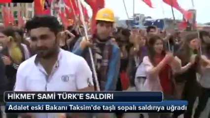 Taksim Gezi Meydanından Hikmet Sami Türk e saldırı -2.6.2013