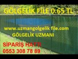 gölgelik file,gölgelikler,gölgelik-çeşitleri,gölgelik-fiyatı,gölgeleme filesi,gölgeleme tülü