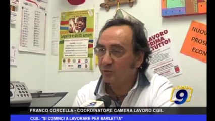 CGIL | "Si cominci a lavorare per Barletta"