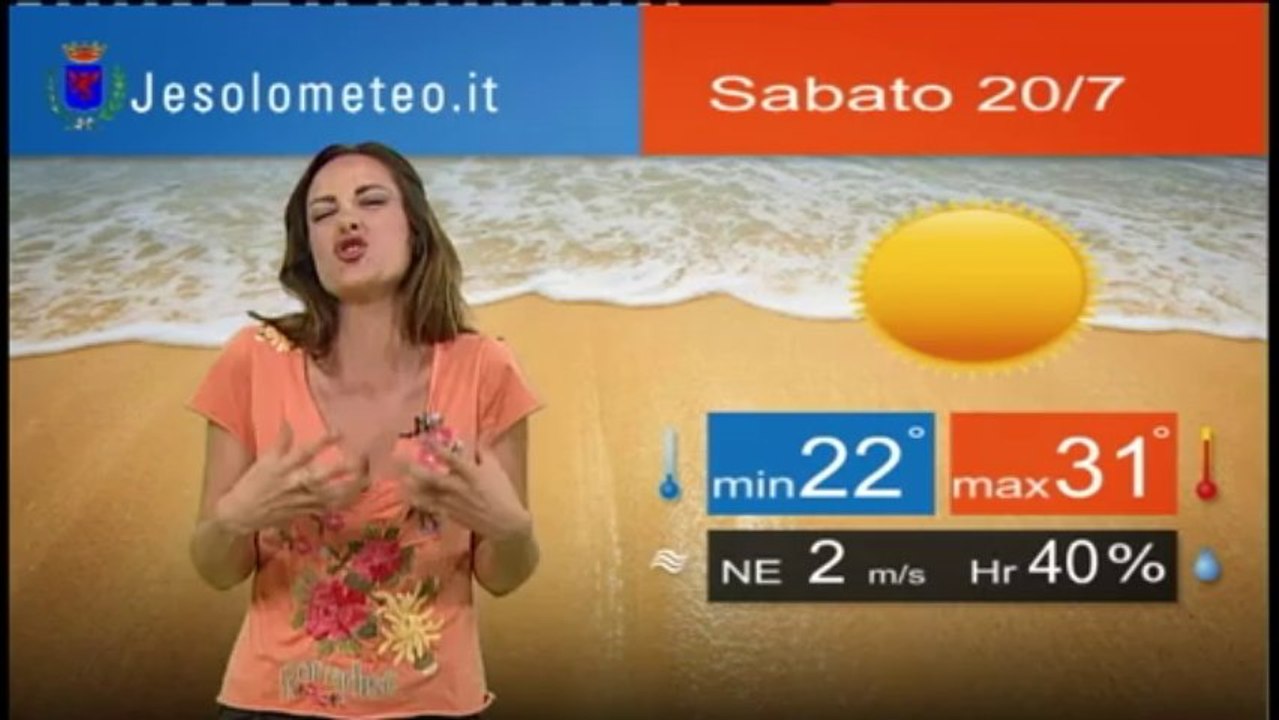 PREVISIONI DEL TEMPO JESOLO SABATO  20 LUGLIO 2013