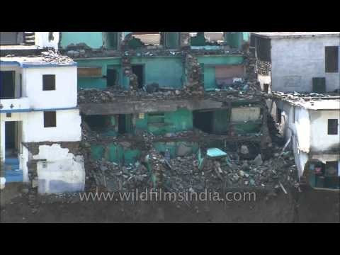 Broken buildings in Silli: Uttarakhand Floods