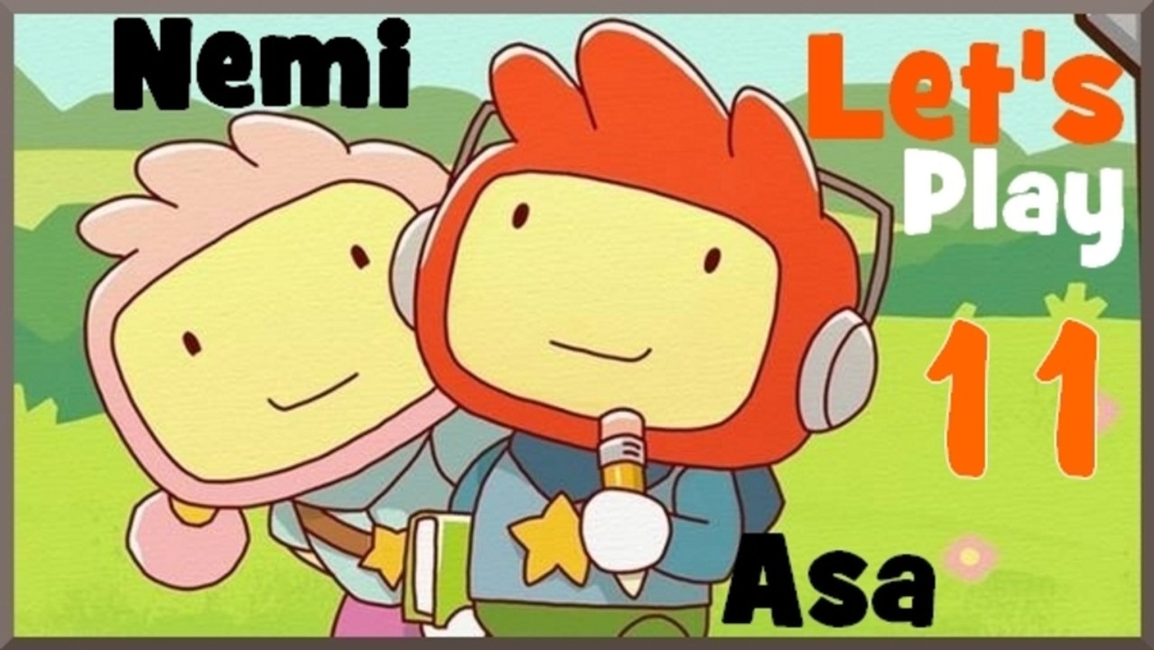 Let's Play Scribblenauts Unlimited - Duo [Asa/Nemi] E11 (PC)