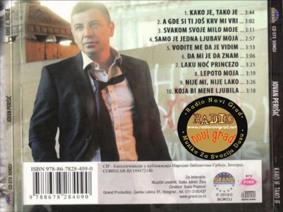 Jovan Perisic 2013 - Kako je, tako je