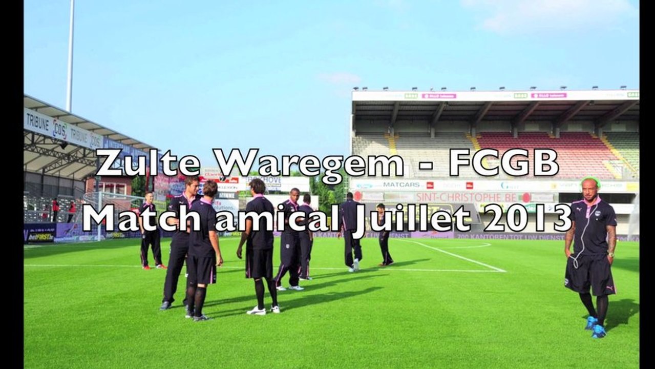 Match amical des Girondins de Bordeaux face à Zulte Waregem