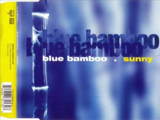 BLUE BAMBOO - Sunny (extended euro dance)