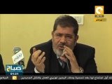 صباح ON - مرسي: العالم أكثر قبولا لوجود الإخوان على الساحة بمصر الآن