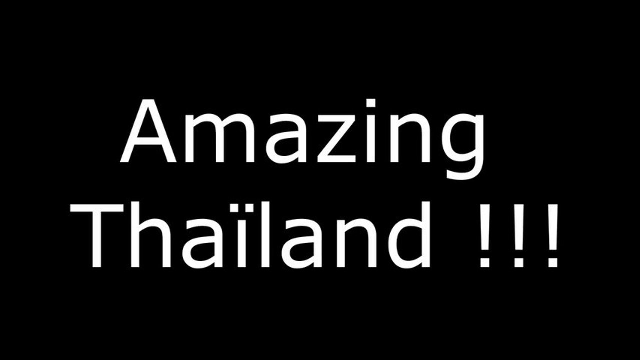 Amazing Thailand !!!