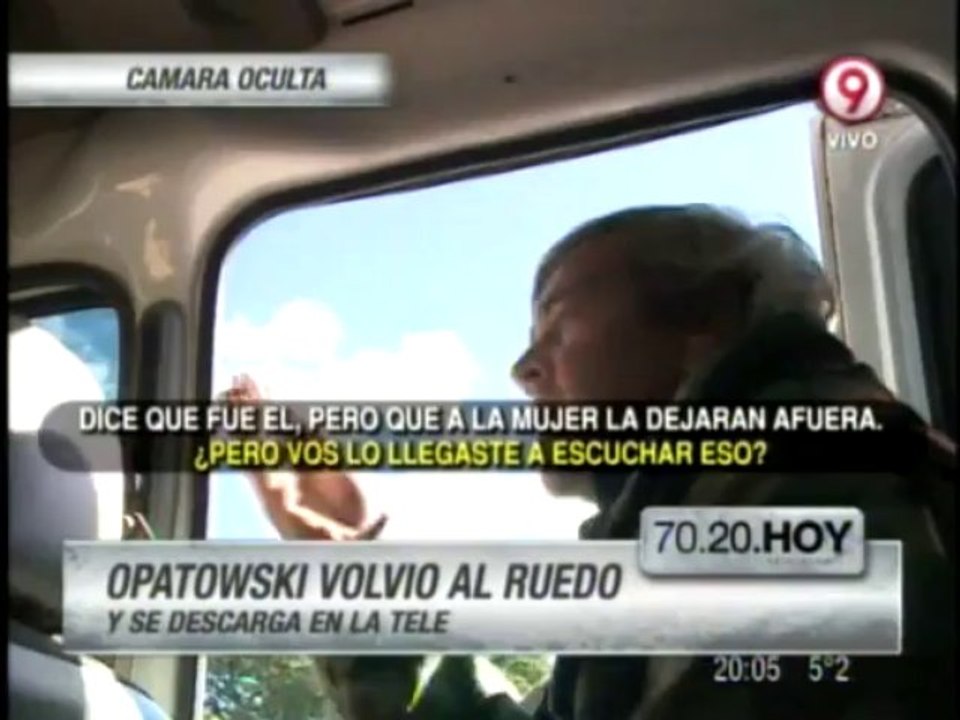 SERGIO OPATOWSKI, VERBORRÁGICO EN UNA CÁMARA OCULTA