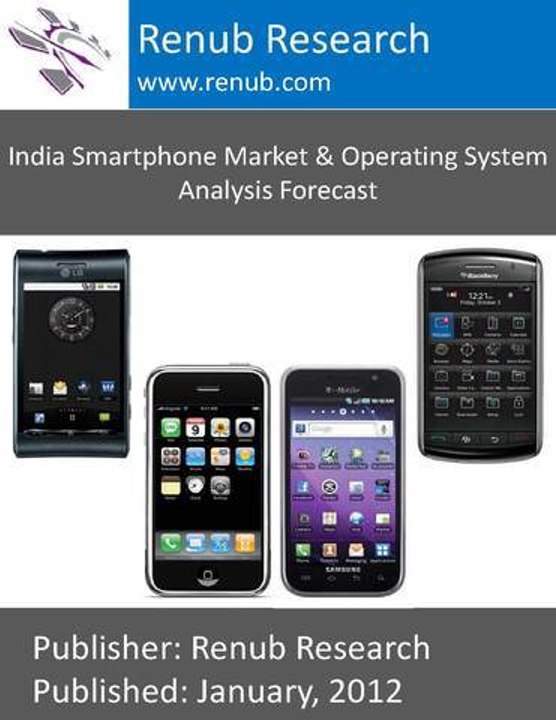 India Smartphone Market http://www.renub.com/report/category/technology-consumer-retailing